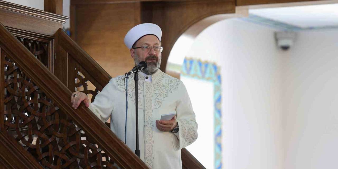 Diyanet İşleri Başkanı Erbaş’tan Cuma Hutbesinde 15 Temmuz Vurgusu