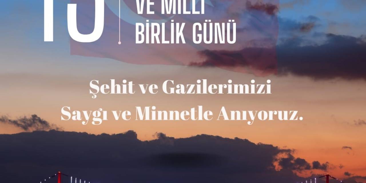 Rektör Özölçer’den ‘15 Temmuz Demokrasi Ve Milli Birlik Günü’ Mesajı