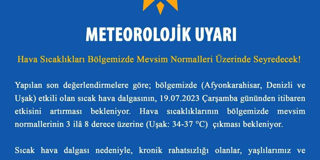 Uşak Valiliği’nden Sıcak Hava Uyarısı