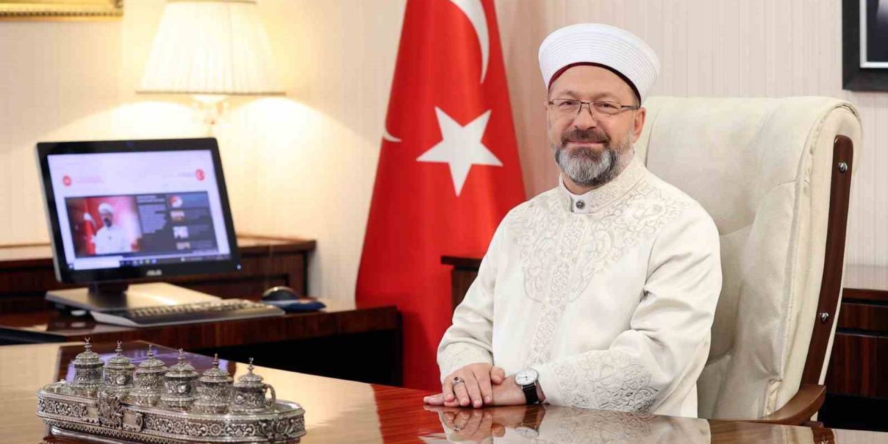Diyanet İşleri Başkanı Erbaş’tan Hicri Yeni Yıl Mesajı