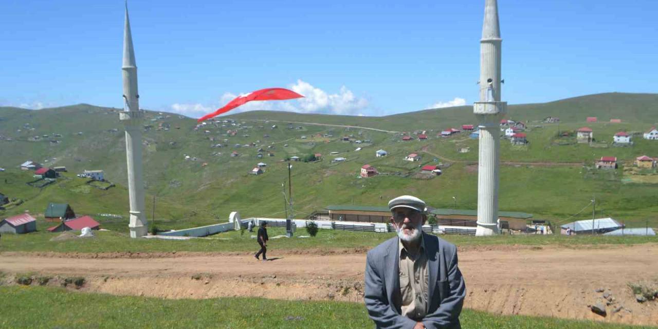 Kadırga Yaylası’na Yaptığı İki Minarenin Onun İçin Anlamı Çok Büyük