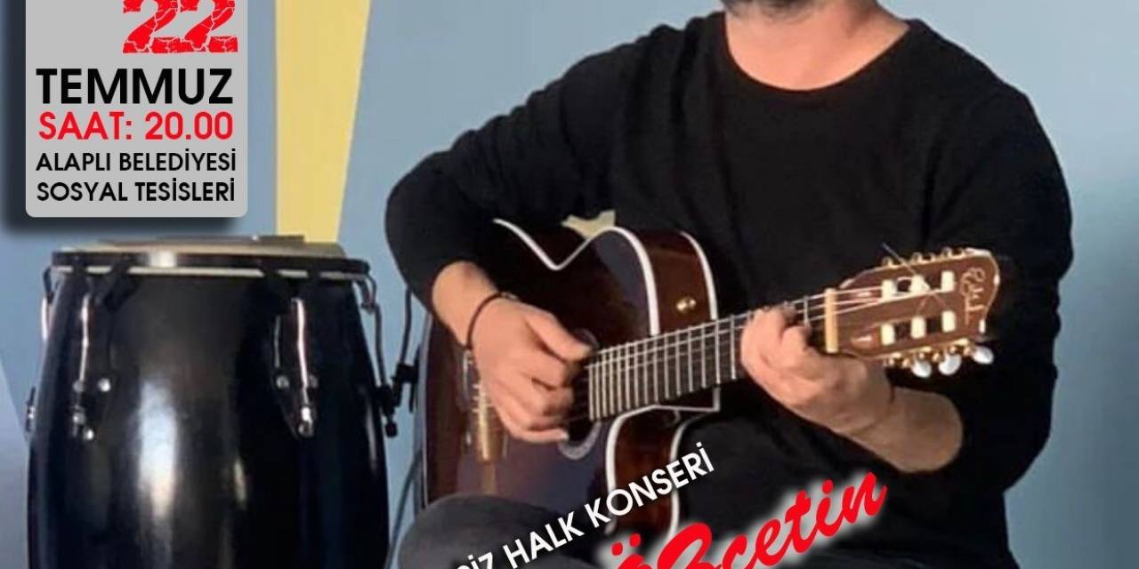 Alaplı Belediyesi’ Ücretsiz Halk Konserleri’ Günleri Başlıyor