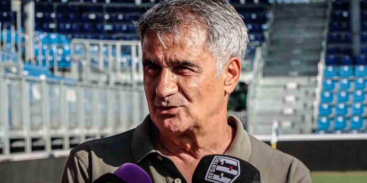 Beşiktaş Teknik Direktörü Şenol Güneş Yurt Dışı Kampını Değerlendirdi