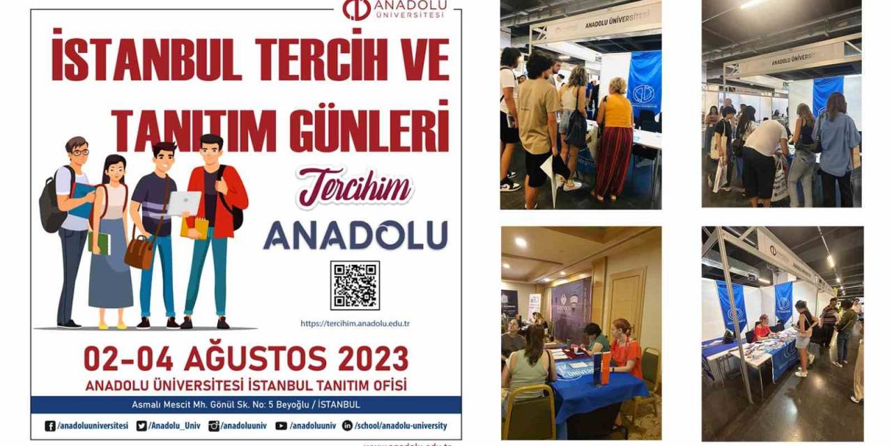 Anadolu Üniversitesi, İstanbul’da Da Tercih Döneminin Nabzını Tutuyor