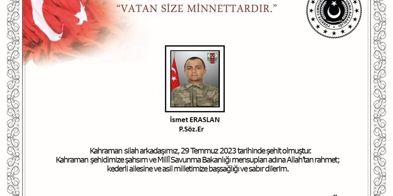 Terör Gazisi İsmet Eraslan, Şehit Oldu