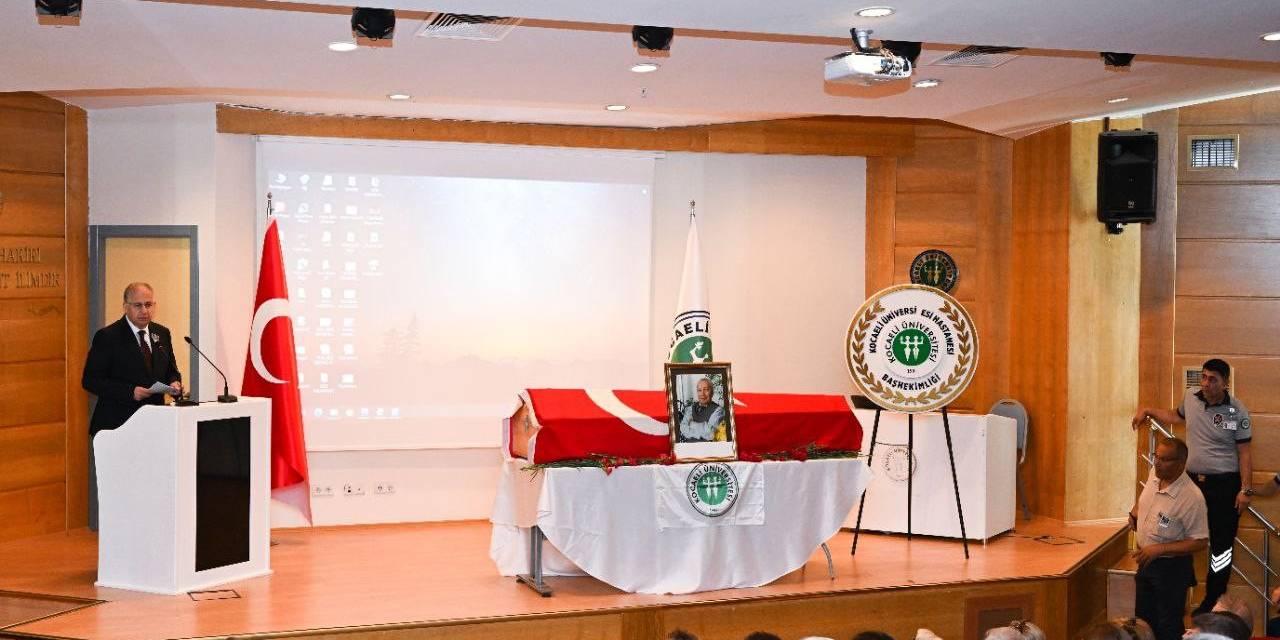 Kocaeli Üniversitesi’nden Kurucu Rektörüne Son Görev