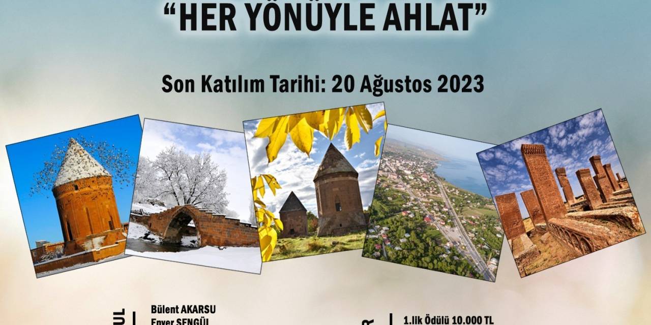 Ahlat’ta Ulusal Fotoğraf Yarışması Düzenlenecek