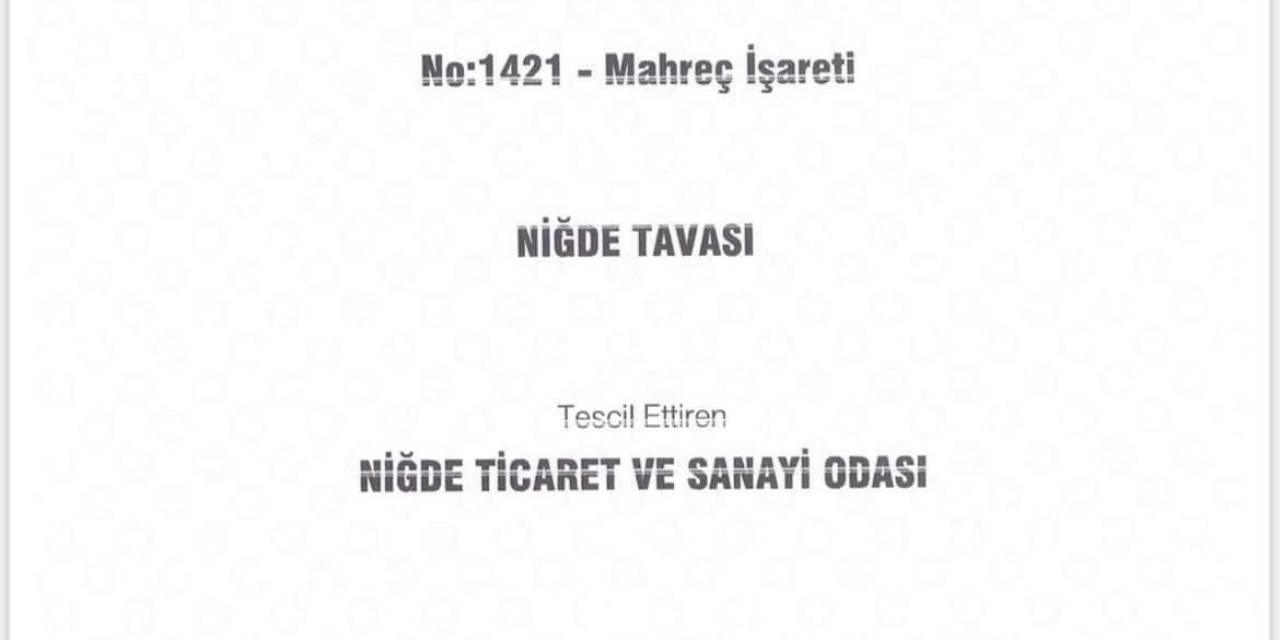 ’niğde Tavası’ Coğrafi İşaret Aldı