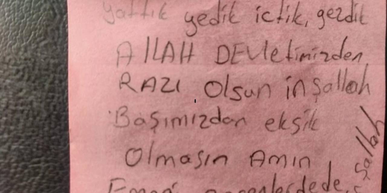 Depremzede Vatandaşın Yazdığı Teşekkür Notu Duygulandırdı