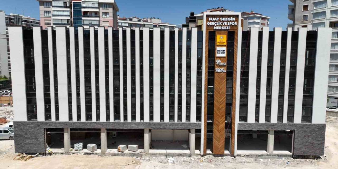 Fuat Sezgin Gençlik Ve Spor Merkezi’nde Sona Yaklaşıldı