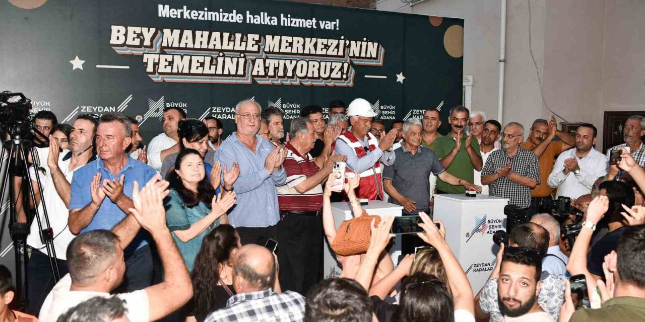 Adana’da ’bey Mahalle Merkezi’nin Temeli Atıldı