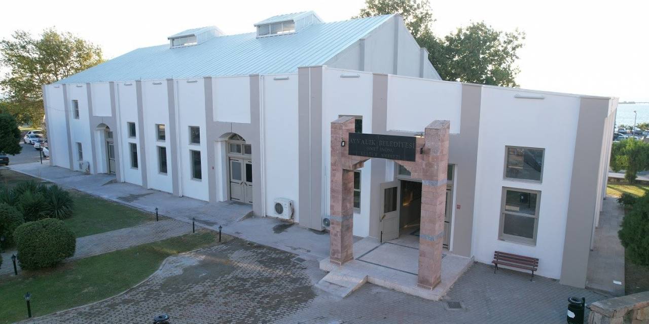 Ayvalık’ta İsmet İnönü Kültür Merkezi Yeni Yüzüyle Hizmete Girdi