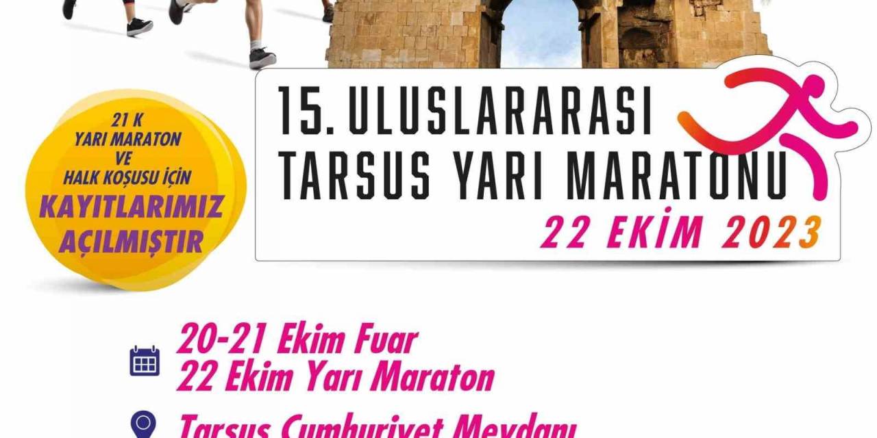 15. Tarsus Yarı Maratonu İçin Kayıtlar Başladı