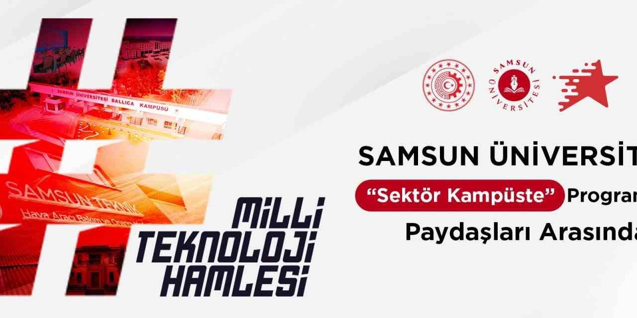 ‘Sektör Kampüste Programı’na Samsun’dan Paydaş