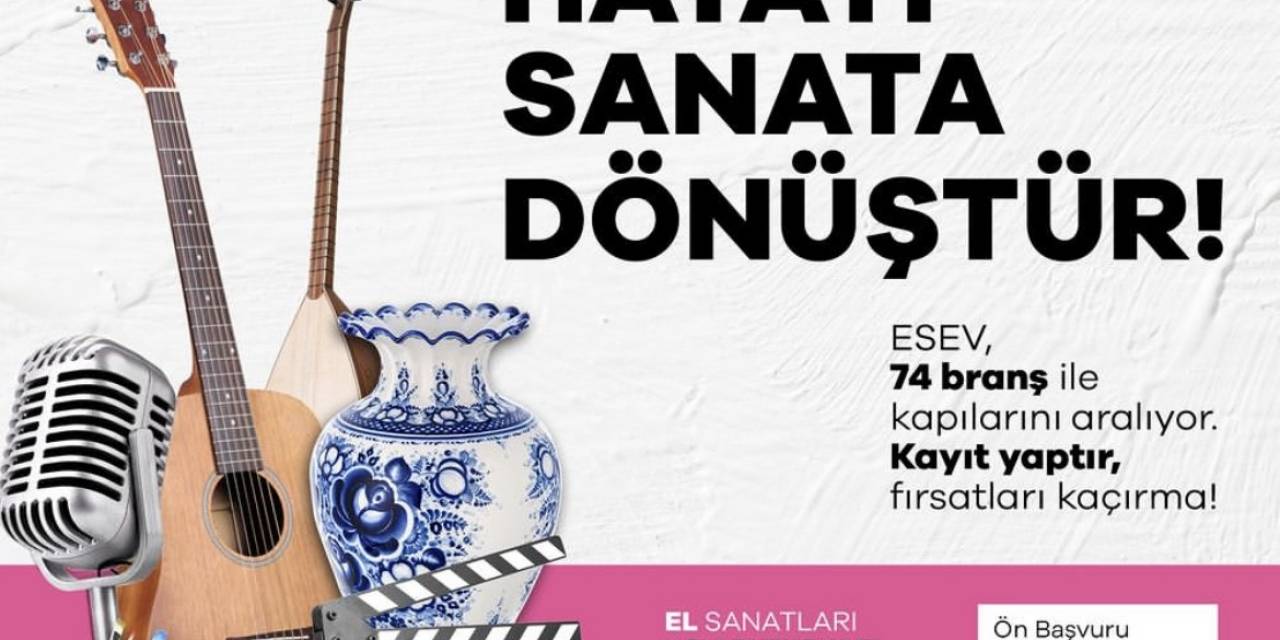 Esenler Esev’de Yeni Dönem Kayıtları Başladı