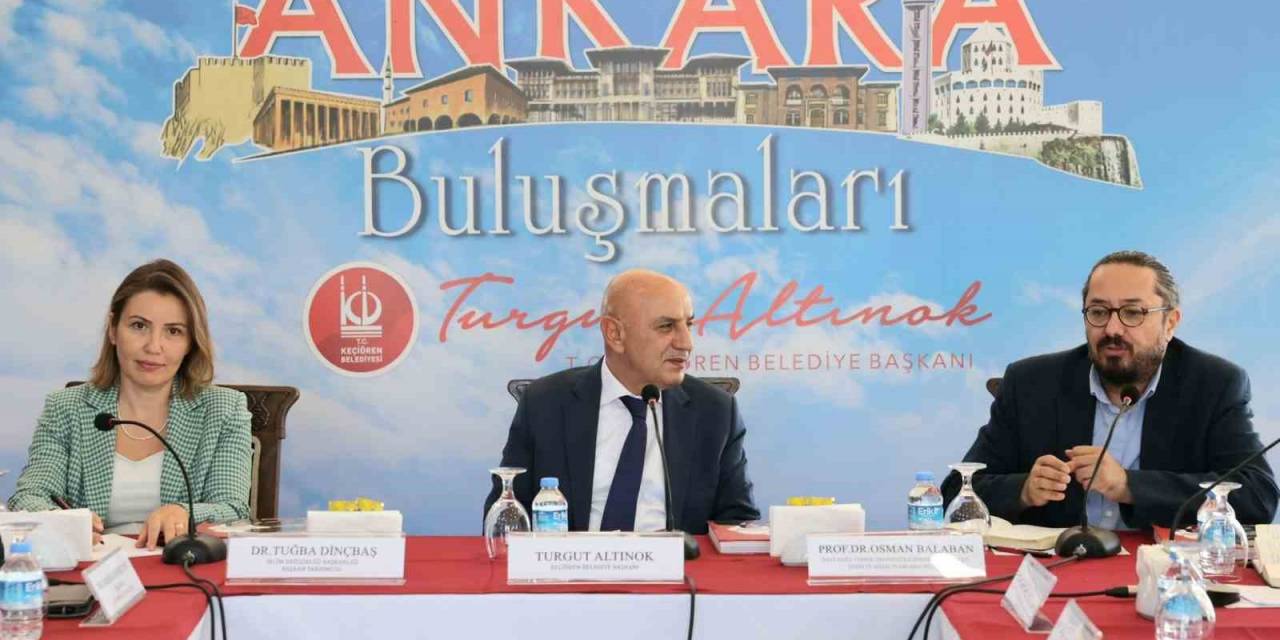 Keçiören’de Ankara’nın Geleceği Ve İklim Değişikliği Konuları Masaya Yatırıldı