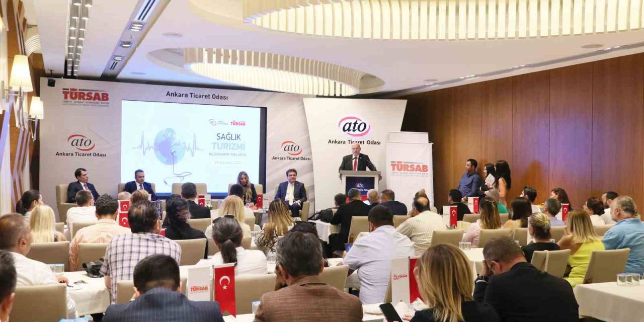Türsab’ın Düzenlediği “Sağlık Turizmi Bilgilendirme Toplantısı Ato’da Yapıldı