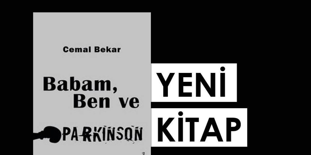 Babasından Sonra Yakalandığı Hastalığını Kaleme Aldı