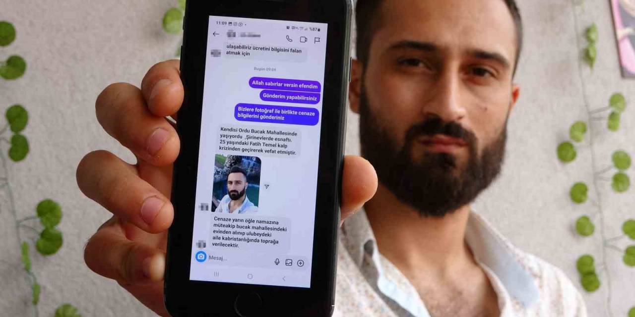 ’öldü’ Diye Haber Yapıldı, Ailesi Bile İnandı: Telefonları Susmuyor