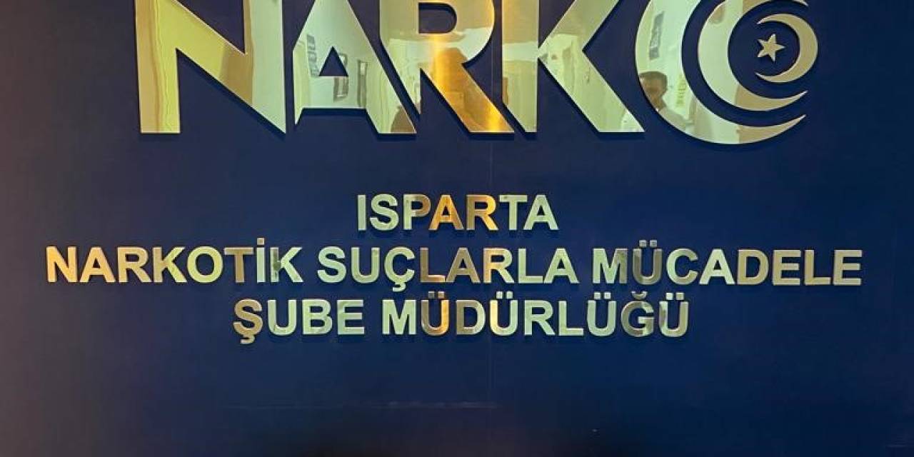 Isparta’da Uyuşturucu Operasyonuna 2 Tutuklama