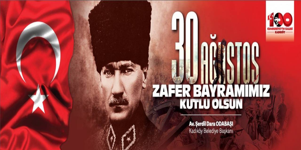 30 Ağustos Zafer Bayramı Kadıköy’de Coşkuyla Kutlanacak