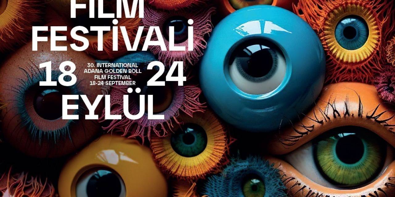 30. Uluslararası Adana Altın Koza Film Festivali’nin Afişi Yayınlandı