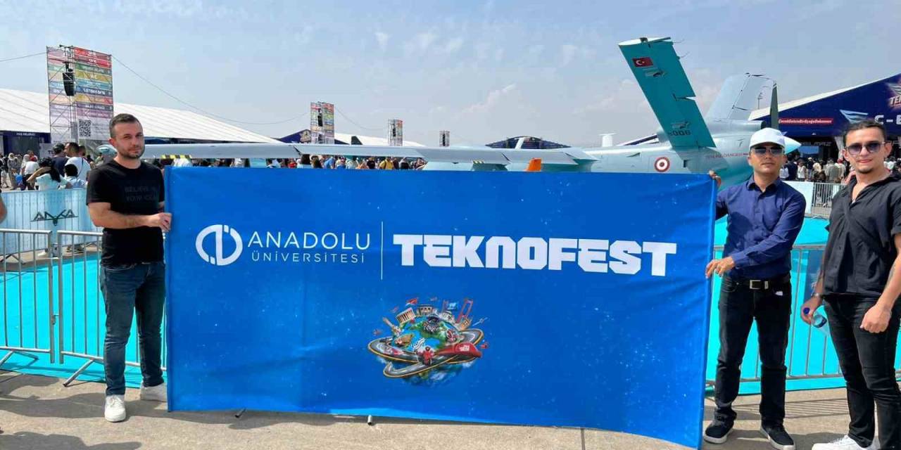 Eskişehir Anadolu Üniversitesi Teknofest’te