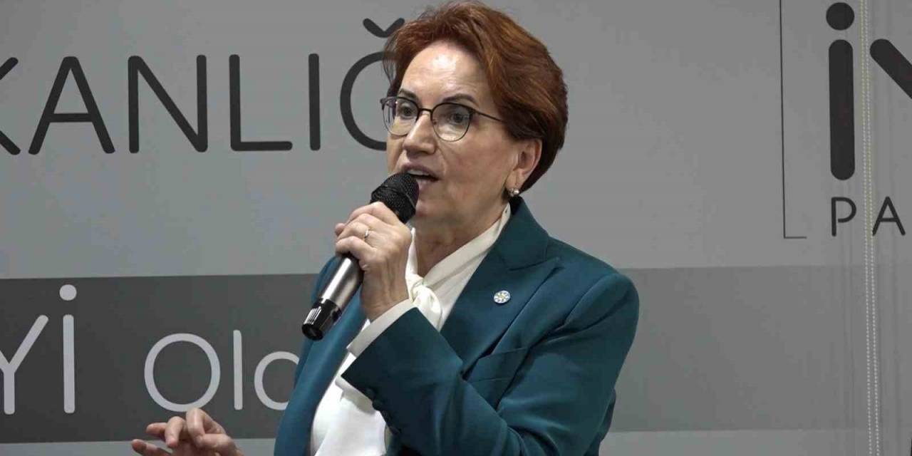Akşener: "Bu Seçimde Kendimizin Kaç Kilo Ettiğini Göreceğiz"
