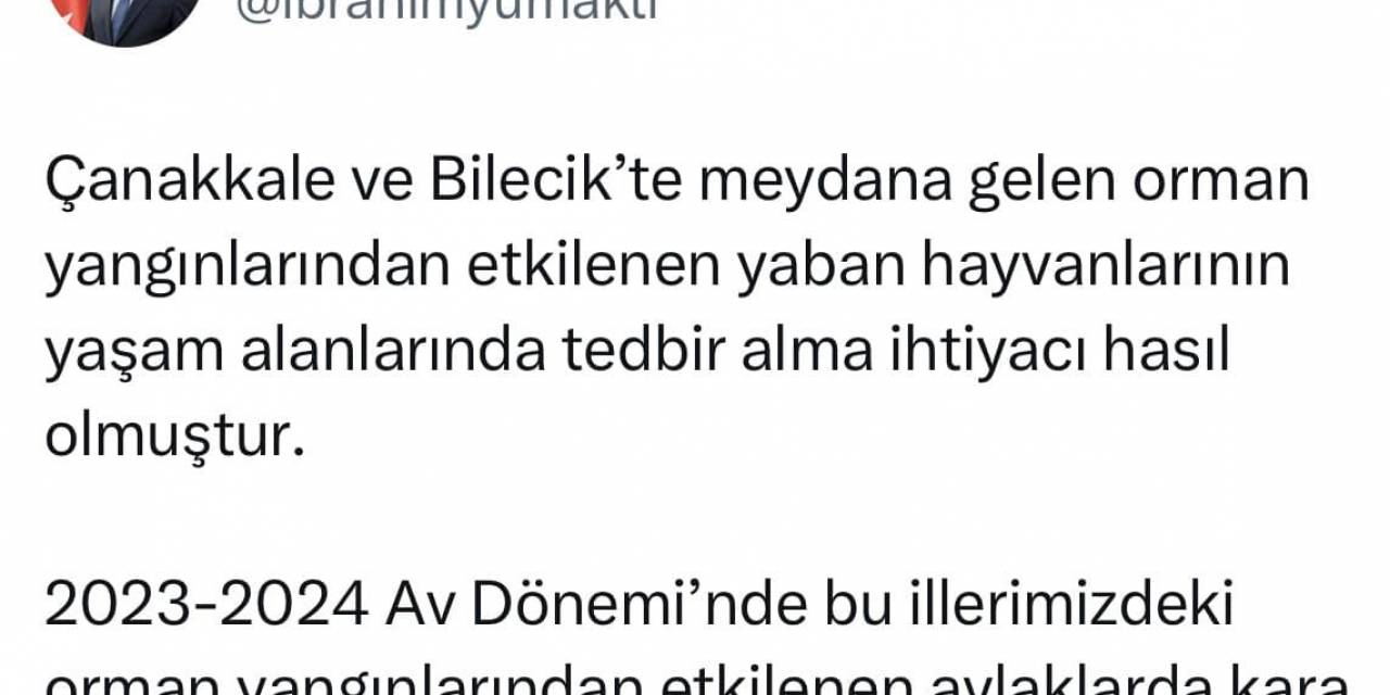 Bakan Yumaklı Açıkladı "Orman Yangınlarından Etkilenen Bilecik’te Avlaklarda Kara Avcılığı Durduruldu"