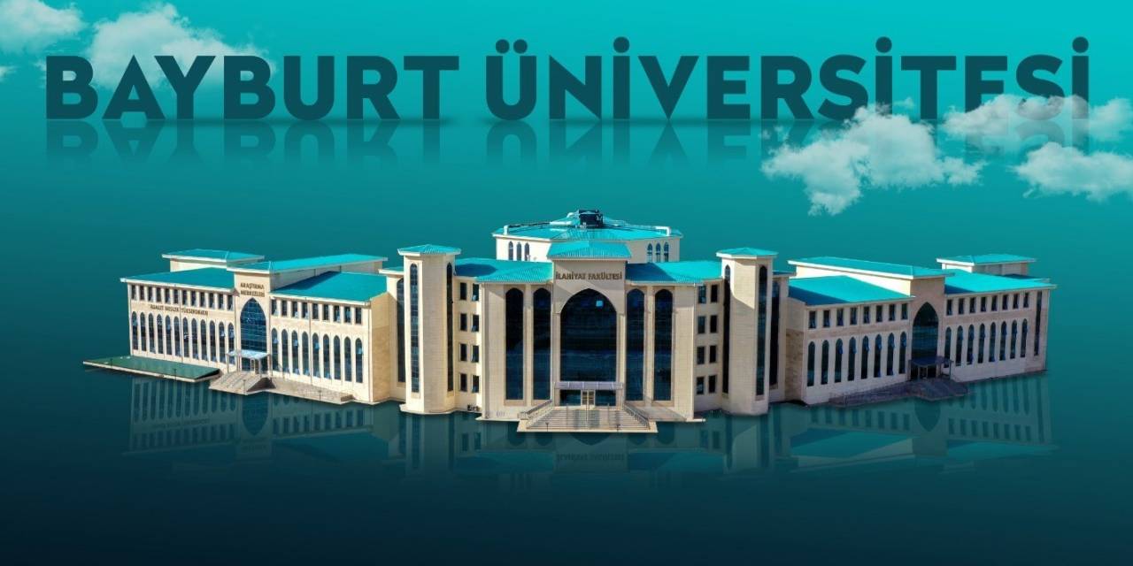 Bayburt Üniversitesi Lisansüstü Eğitim Enstitüsü Öğrenci Alım Ek İlanı Yayımlandı