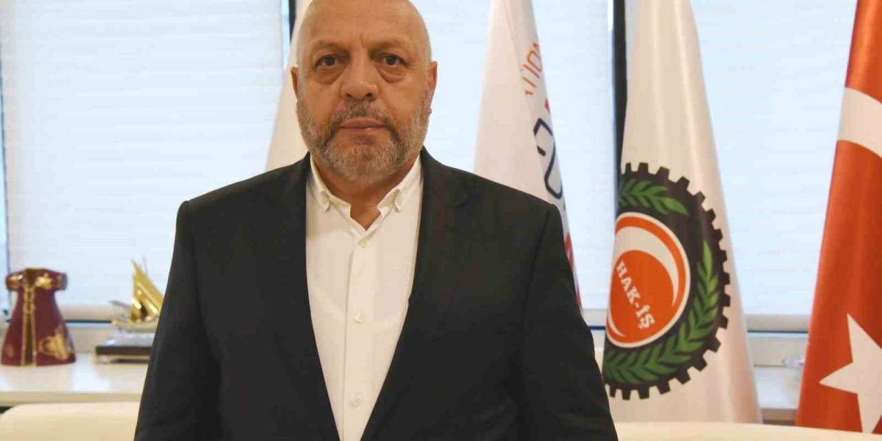 Hak-iş Genel Başkanı Arslan: “Darbeleri Ve Bütün Antidemokratik Müdahaleleri Reddediyoruz”