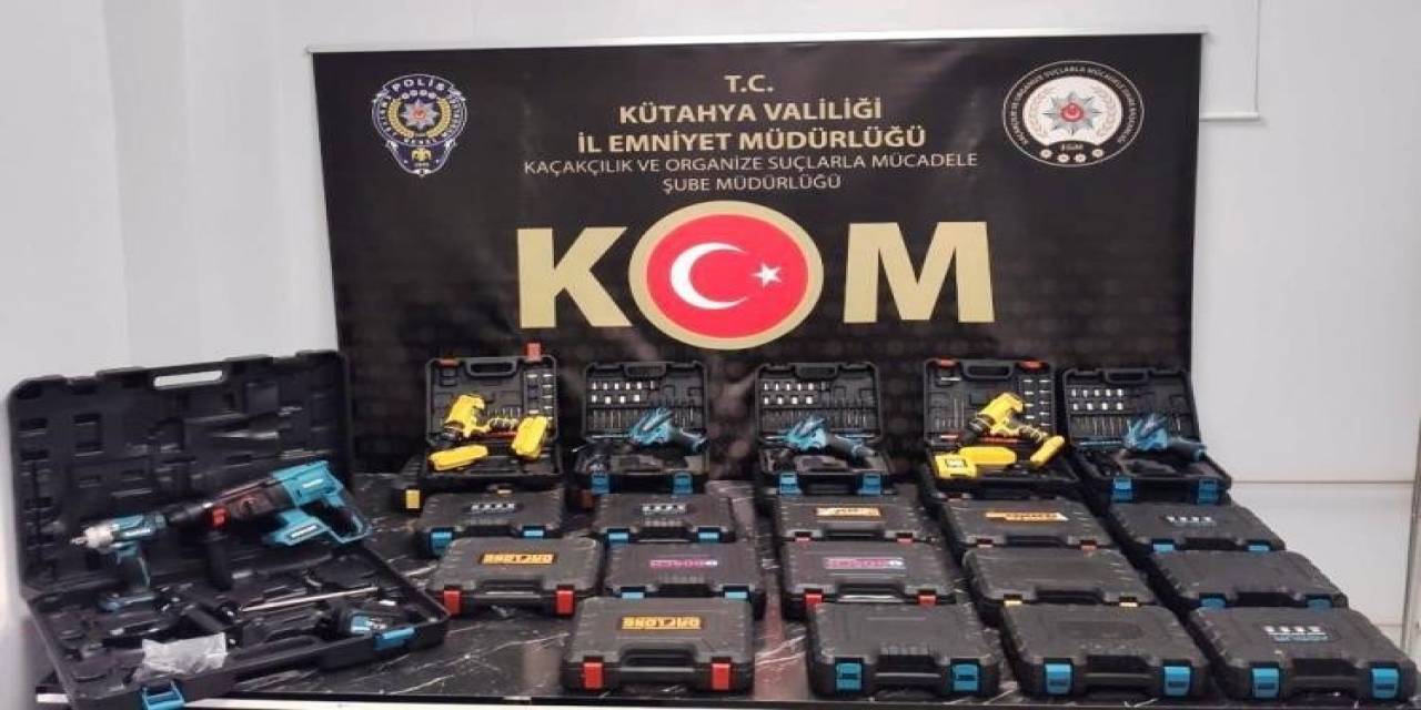 Kütahya’da Kaçak 25 Adet Şarjlı Matkap Ele Geçirildi
