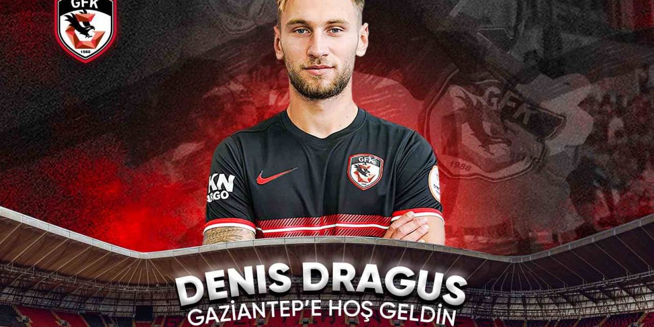 Denis Dragus, Gaziantep Fk’da
