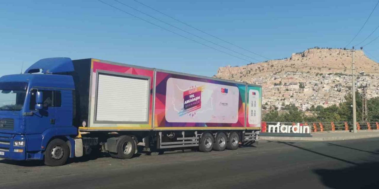İşkur’un ’yol Arkadaşım’ Tırı Mardin’de