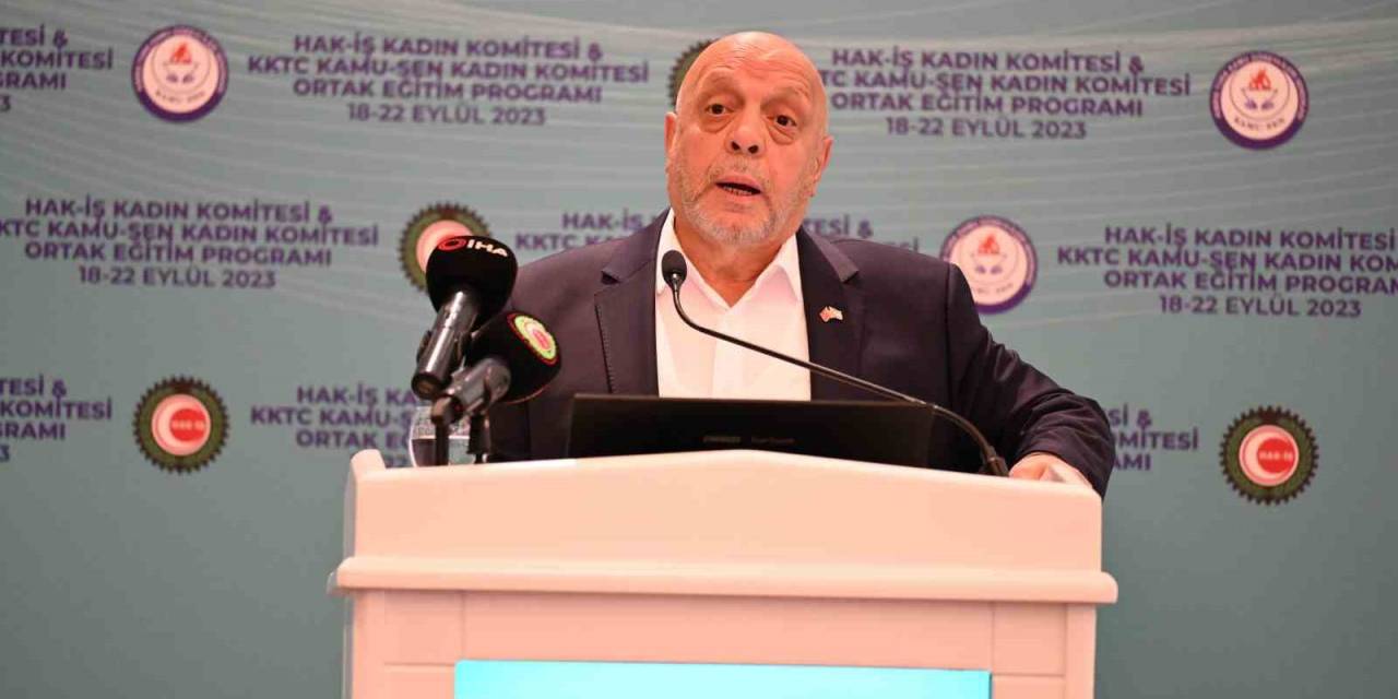 Hak-iş Konfederasyonu Genel Başkanı Arslan: “Kadın Çalışanlarımızın Sendikal Mücadeleye Daha Fazla İlgi Göstermelerini İstiyoruz"