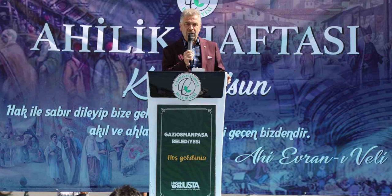 Gaziosmanpaşa’da Ahilik Haftası Törenle Kutlandı