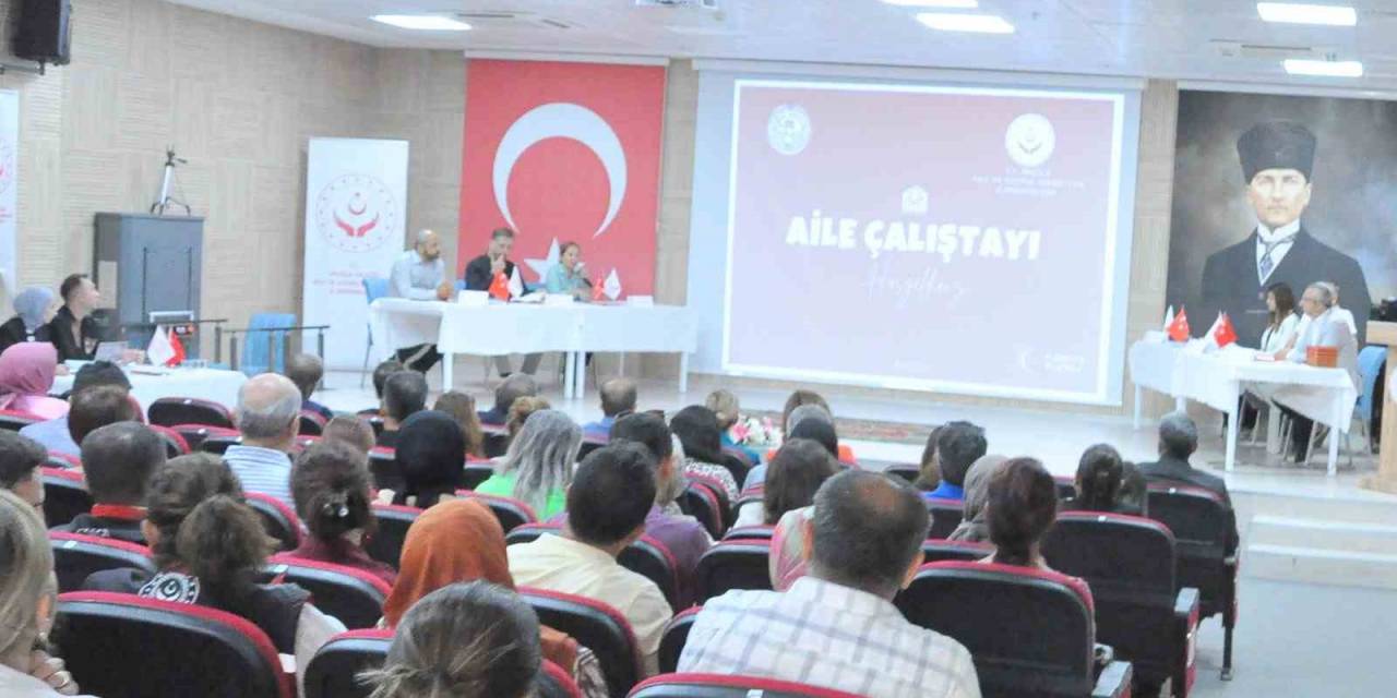 Muğla’da ‘Aile’ Çalıştayı