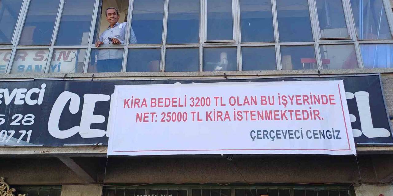 Kiraya Yüzde 500 Zam İsteyen İş Yeri Sahibine Dükkana Astığı Pankartla İsyan Etti