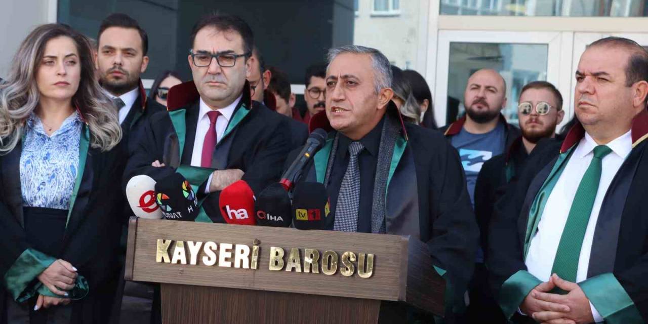 Kayseri Barosu’ndan Avukatlara Yönelik Saldırılara Tepki