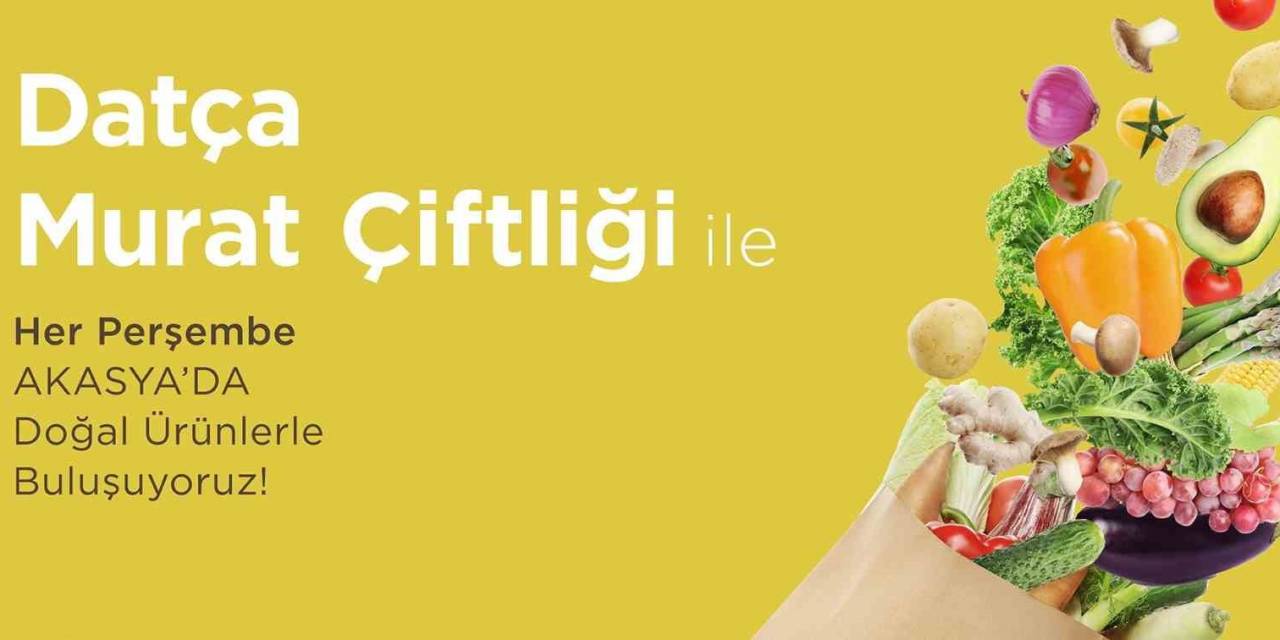 Akasya, Taze Ve Doğal Ürünleri Ziyaretçileriyle Buluşturuyor