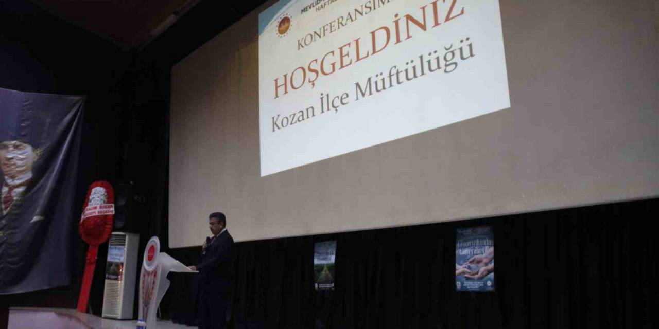 Kozan’da “Peygamberimiz, İman Ve İstikamet" Konferansı