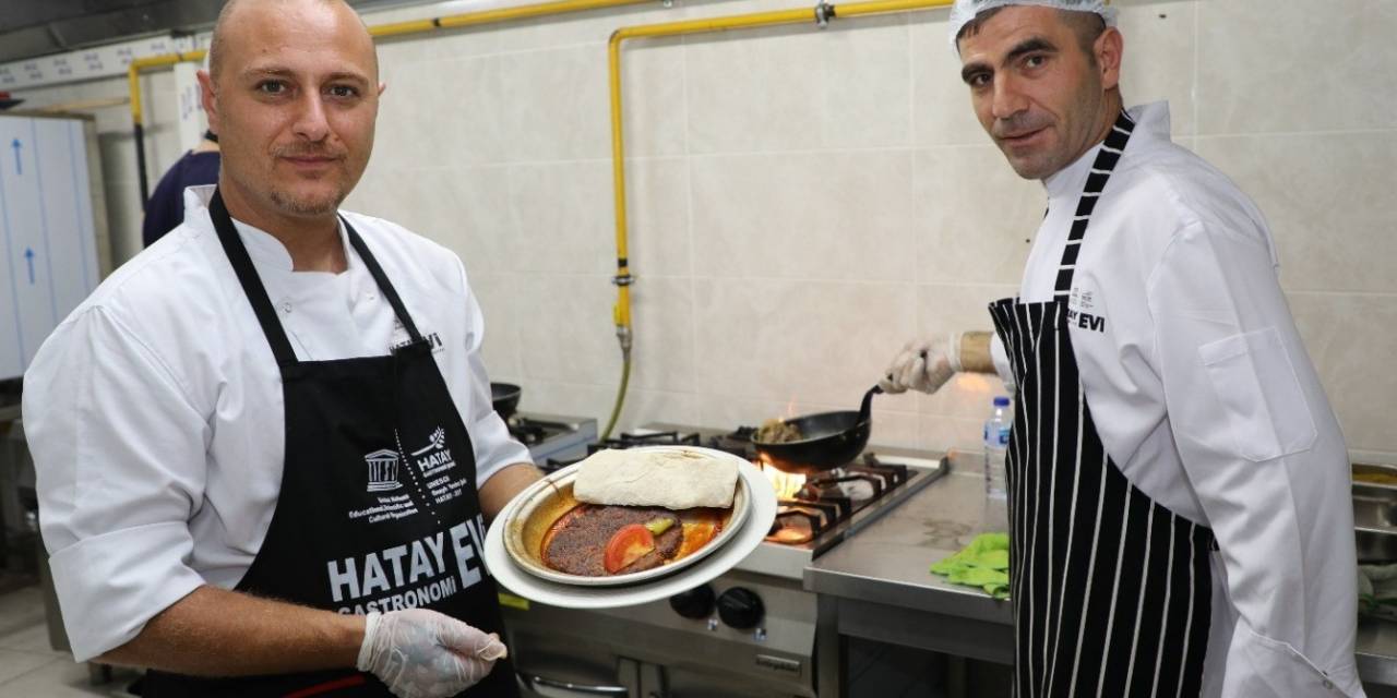 Unesco Tescilli Gastronomi Evi Antakya’da Kapılarını Yeniden Açtı