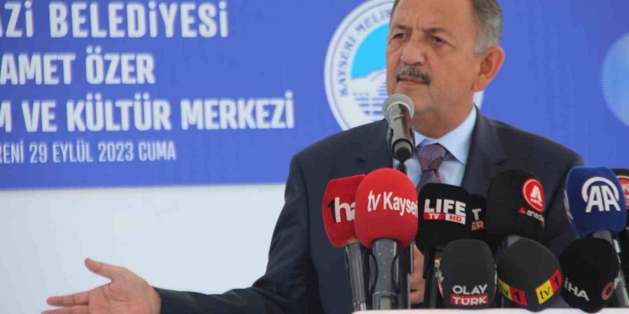 Bakan Özhaseki: "1 Milyon 900 Bin Vatandaşımız Evlerinin Dışında"