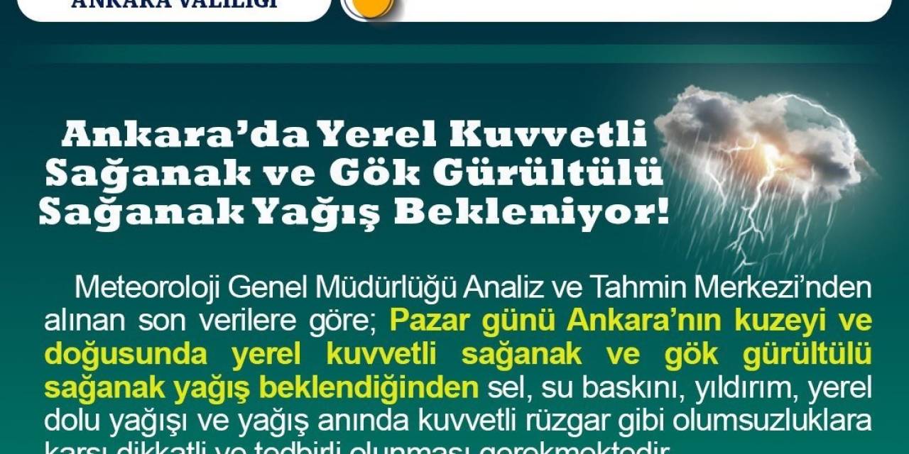 Ankara Valiliğinden Sağanak Yağış Uyarısı
