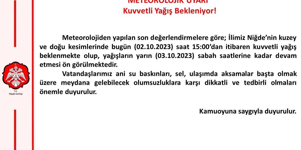 Niğde Valiliği Sağanak Yağış İçin Uyarıda Bulundu