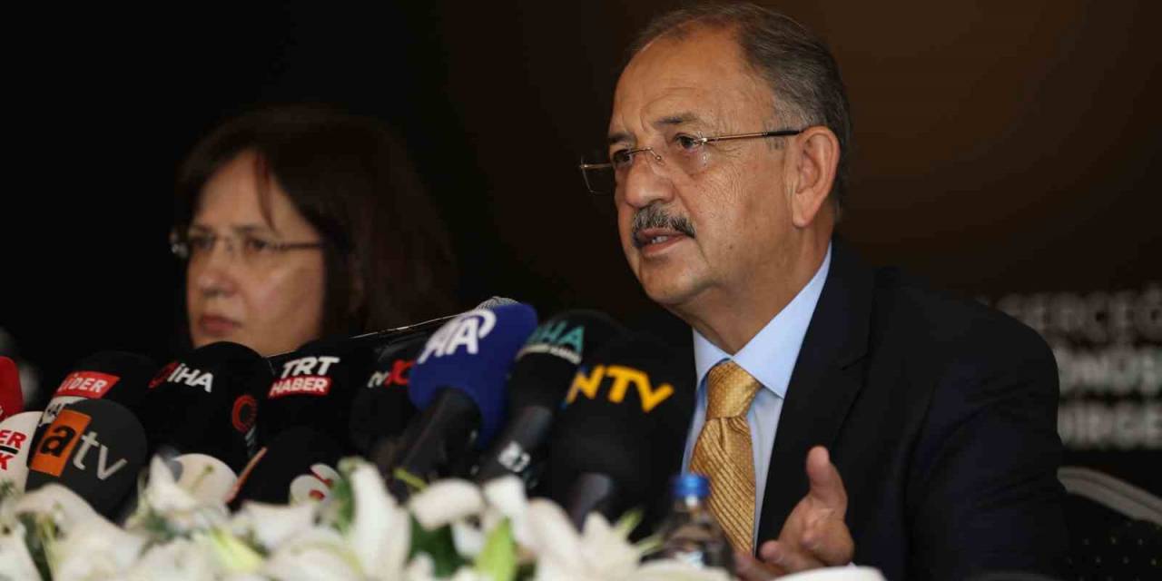 Bakan Özhaseki’den ’kentsel Dönüşüm’ Açıklaması