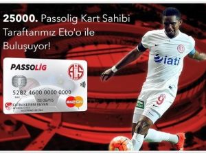 Antalyaspor’da 25 Bininci Passolig Sahibine Eto’o Müjdesi