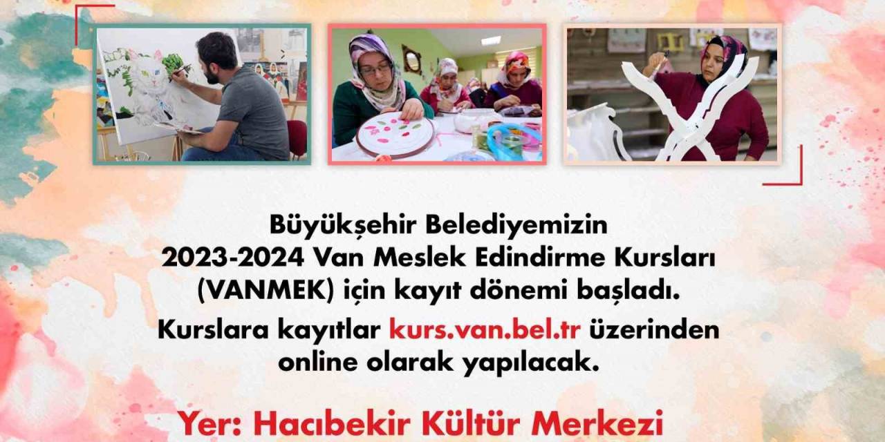 Van Büyükşehir Belediyesi Kurs Kayıtları Başladı