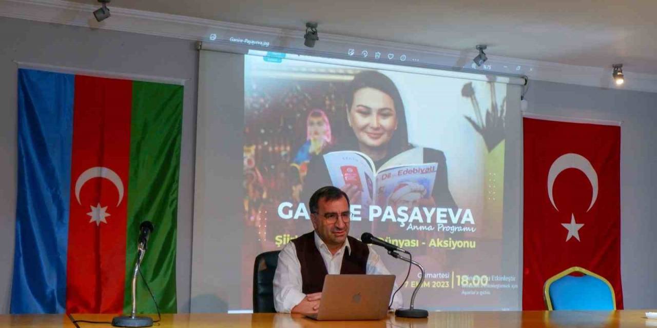 Ganire Paşayeva Erzurum’da Anıldı