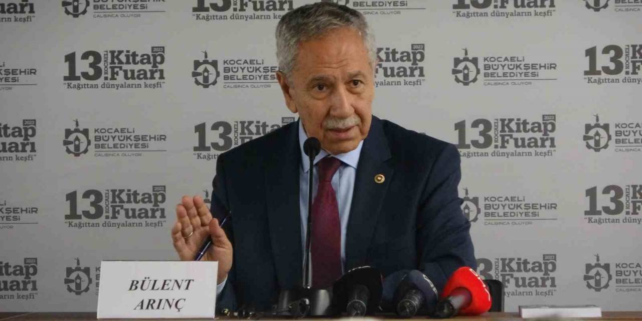 Bülent Arınç: "Netanyahu Bitme Noktasındaydı Fakat Tekrar Hayat Kazandı"